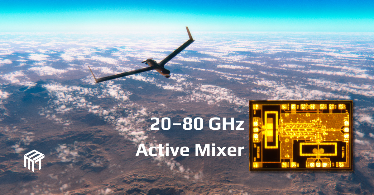 A background photo of a drone circling over a mountainous terrain. A photo of the TMC170D IC overlays the background, with the text 20–80 GHz Active Mixer.